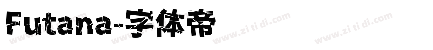 Futana字体转换