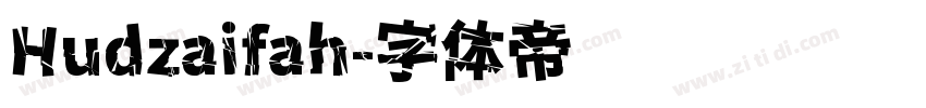 Hudzaifah字体转换