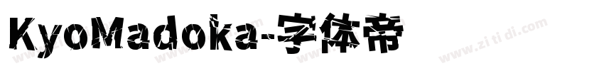 KyoMadoka字体转换