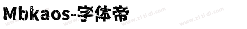 Mbkaos字体转换
