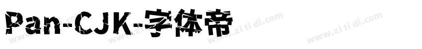 Pan-CJK字体转换