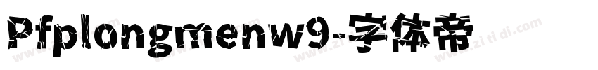 Pfplongmenw9字体转换