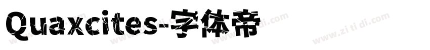 Quaxcites字体转换