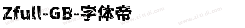 Zfull-GB字体转换