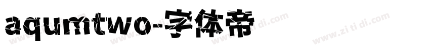 aqumtwo字体转换