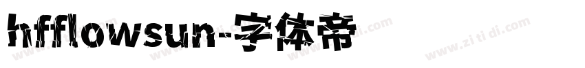 hfflowsun字体转换