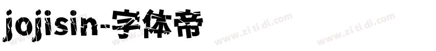 jojisin字体转换