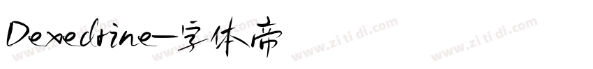 Dexedrine字体转换