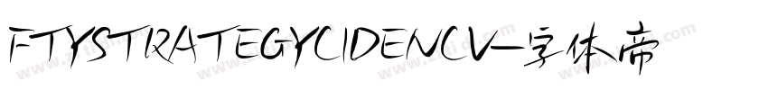 FTYSTRATEGYCIDENCV字体转换