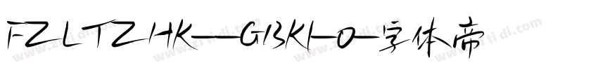 FZLTZHK--GBK1-0字体转换