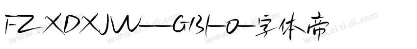 FZXDXJW--GB1-0字体转换