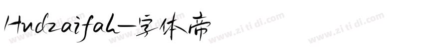 Hudzaifah字体转换