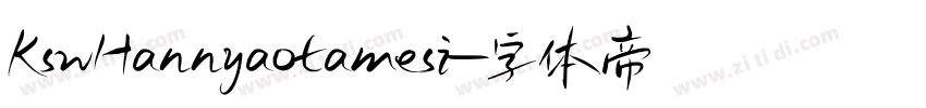 KswHannyaotamesi字体转换