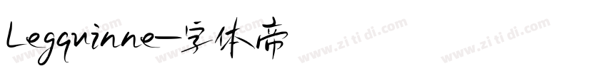 Legquinne字体转换