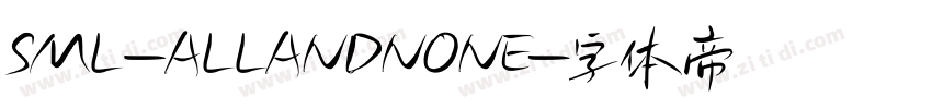 SML_ALLANDNONE字体转换