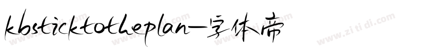 kbsticktotheplan字体转换