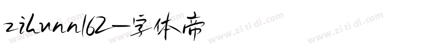 zihunn162字体转换
