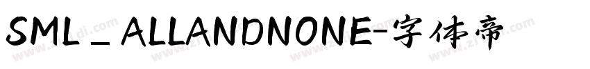 SML_ALLANDNONE字体转换