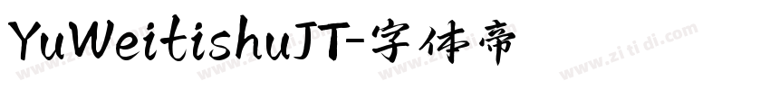 YuWeitishuJT字体转换