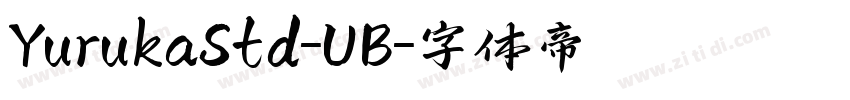 YurukaStd-UB字体转换