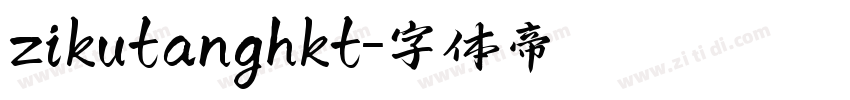 zikutanghkt字体转换