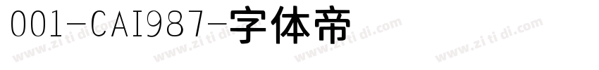 001-CAI987字体转换