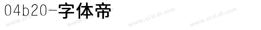 04b20字体转换