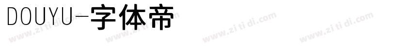 DOUYU字体转换