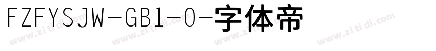 FZFYSJW-GB1-0字体转换