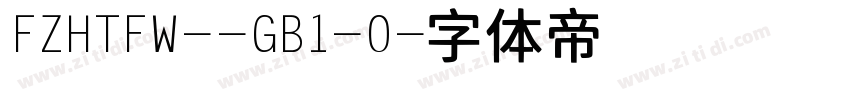 FZHTFW--GB1-0字体转换
