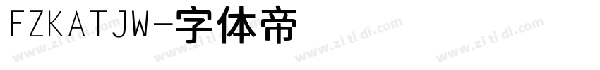 FZKATJW字体转换