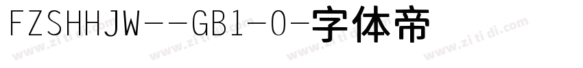 FZSHHJW--GB1-0字体转换