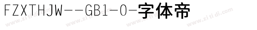 FZXTHJW--GB1-0字体转换
