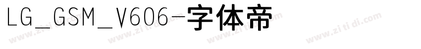 LG_GSM_V606字体转换