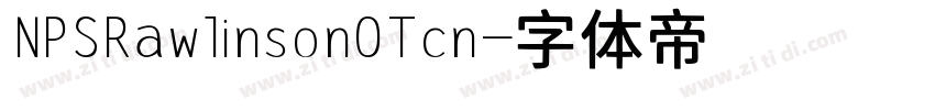 NPSRawlinsonOTcn字体转换