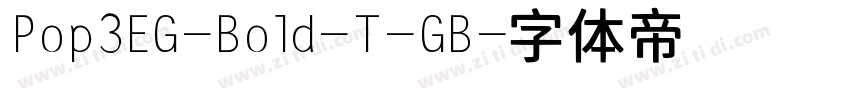 Pop3EG-Bold-T-GB字体转换