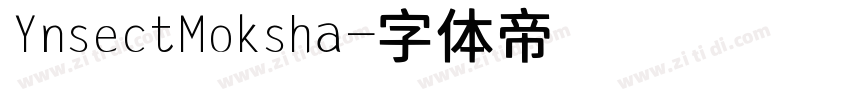 YnsectMoksha字体转换