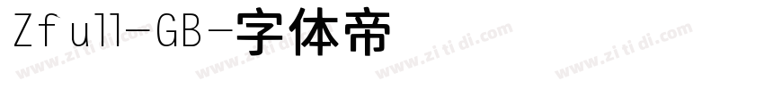 Zfull-GB字体转换