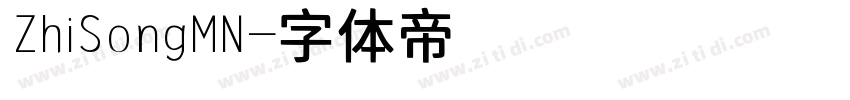 ZhiSongMN字体转换