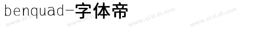 benquad字体转换