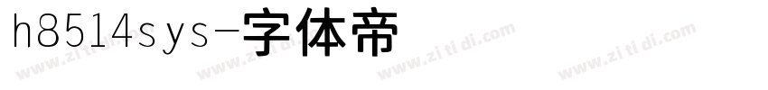 h8514sys字体转换