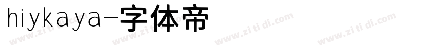 hiykaya字体转换