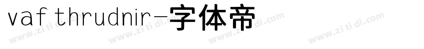 vafthrudnir字体转换