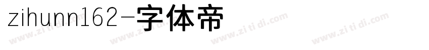zihunn162字体转换