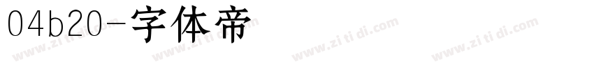 04b20字体转换