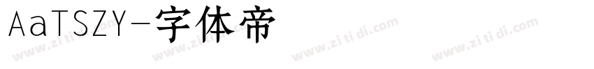 AaTSZY字体转换