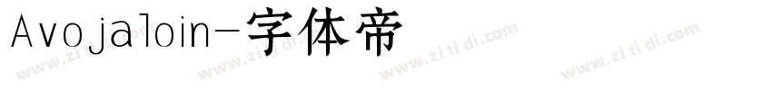 Avojaloin字体转换