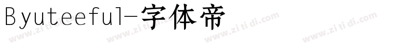 Byuteeful字体转换