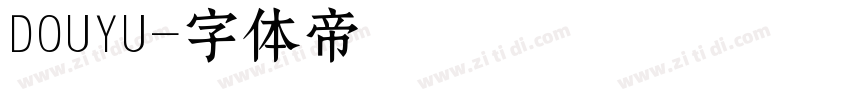 DOUYU字体转换