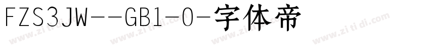 FZS3JW--GB1-0字体转换